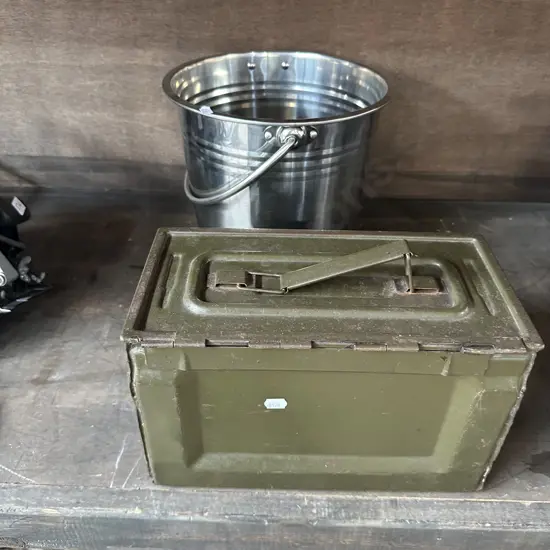 stailess bucket and ammo box